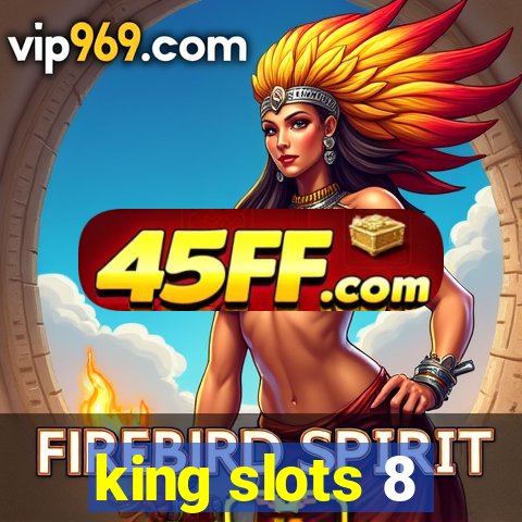 king slots 8